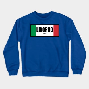 Livorno City in Italian Flag Colors Crewneck Sweatshirt